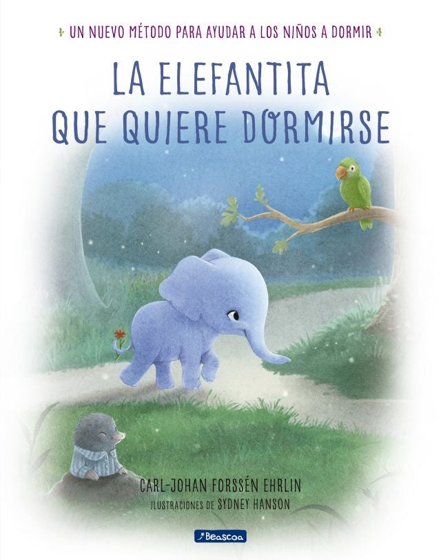 LA ELEFANTITA QUE QUIERE DORMIRSE* | Carl-Johan  Forssen Ehrlin