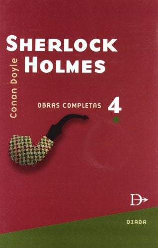 Obras completas de Sherlock Holmes 4 | Arthur Conan Doyle