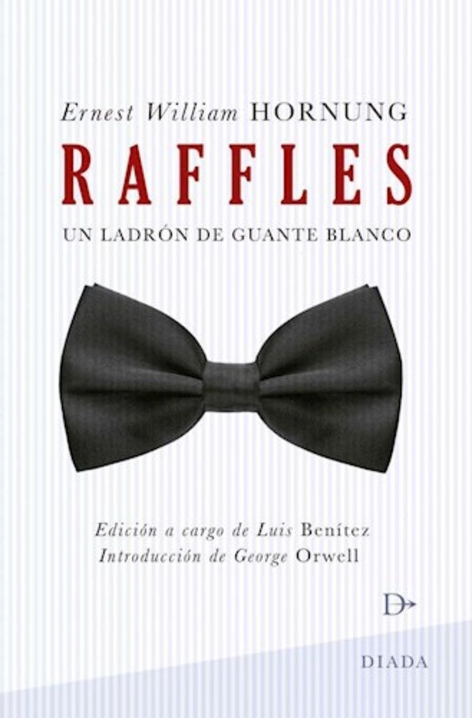 Rafles | Ernest William Hornung