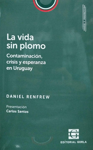 LA VIDA SIN PLOMO.. | DANIEL RENFREW