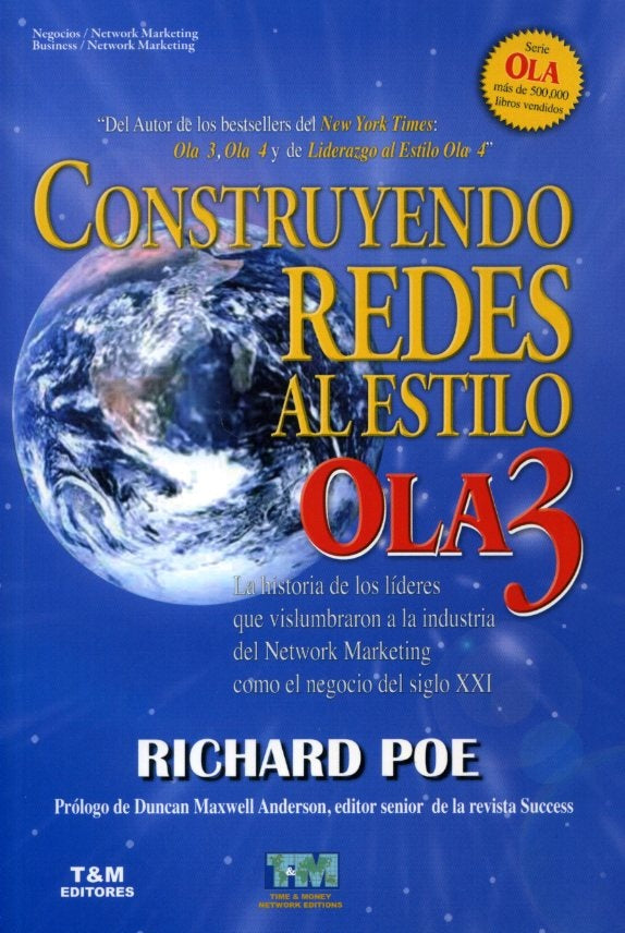 CONSTRUYENDO REDES AL ETILO OLA 3 | Richard Poe