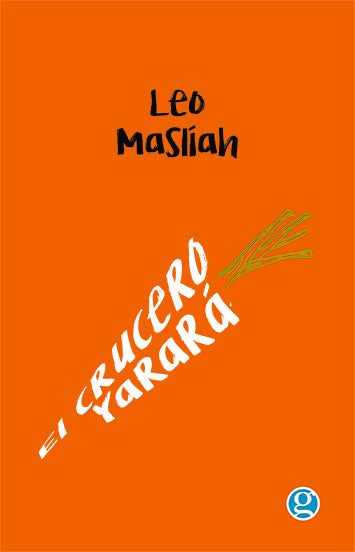 Cruce Yarara | Leo Masliah