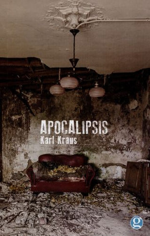 APOCALIPSIS.. | Karl Kraus