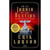 En el jardin de las bestias  | ERIK  LARSON