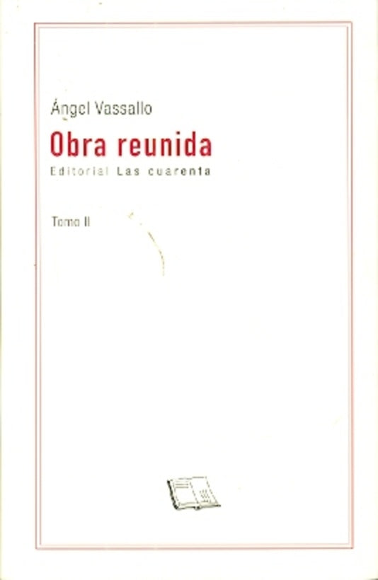 OBRA REUNIDA TOMO II | ÁNGEL VASSALLO