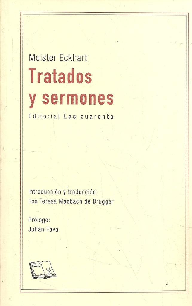 TRATADOS Y SERMONES | MEISTER ECKHART