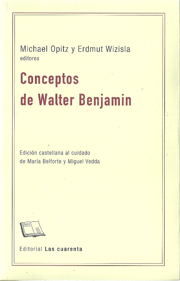 CONCEPTOS de WALTER BENJAMIN | ERDMUT - OPITZ  MICHAEL WIZISLA