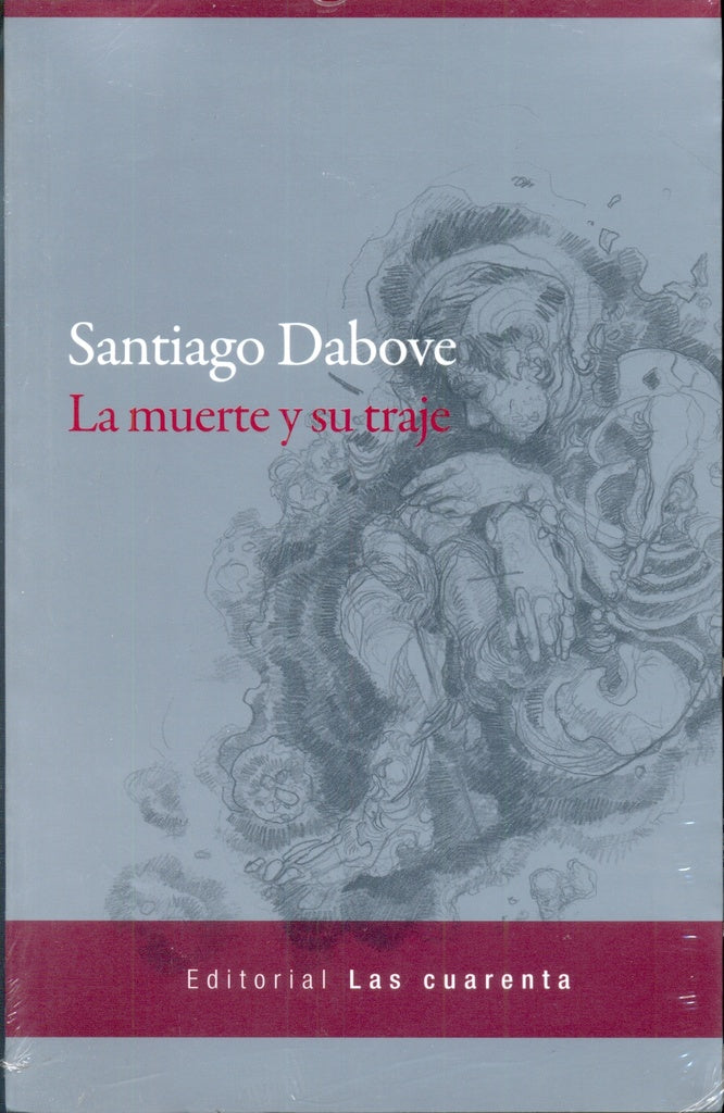 LA MUERTE Y SU TRAJE | SANTIAGO DABOVE