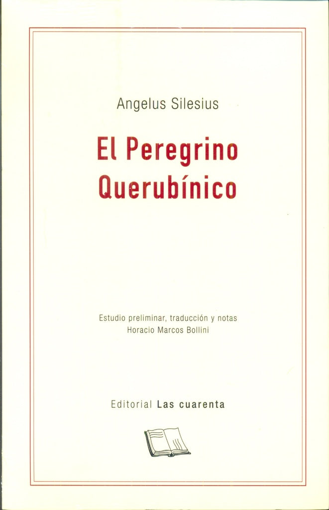 EL PEREGRINO QUERUBÍNICO | ANGELUS SILESIUS
