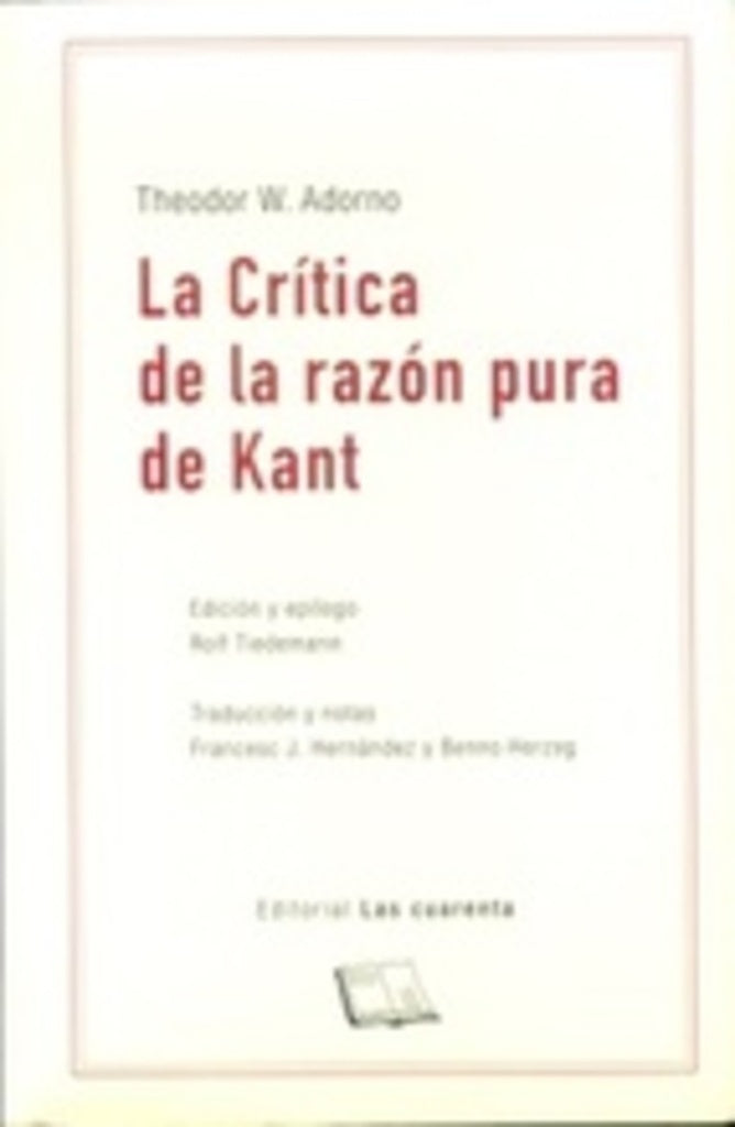 LA CRÍTICA DE LA RAZÓN PURA DE KANT | THEODOR ADORNO