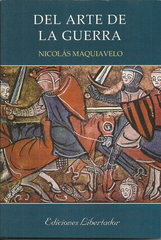 DEL ARTE DE LA GUERRA* | Nicolás Maquiavelo