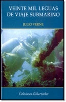 VEINTE MIL LEGUAS DE VIAJE SUBMARINO.. | Julio Verne