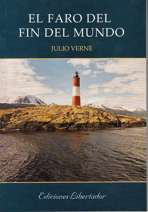 El faro del fin del mundo* | Julio Verne