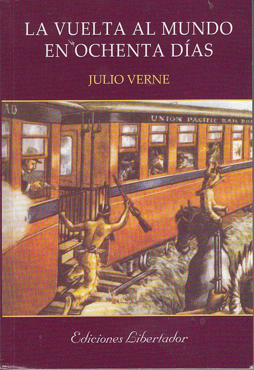 LA VUELTA AL MUNDO EN 80 DIAS..* | Julio Verne