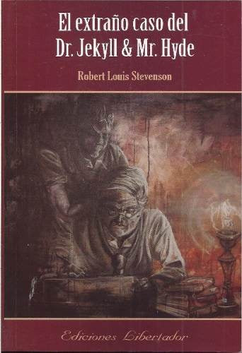 El extraño caso del Dr. Jekyll y Mr. Hyde* | Roberto Louis  Stevenson