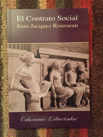 EL CONTRATO SOCIAL.. | Jean Jacques Rousseau