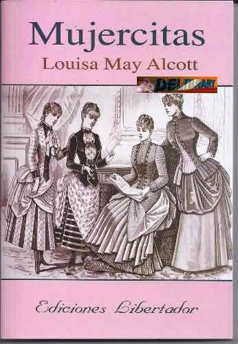 MUJERCITAS | Louisa May Alcott