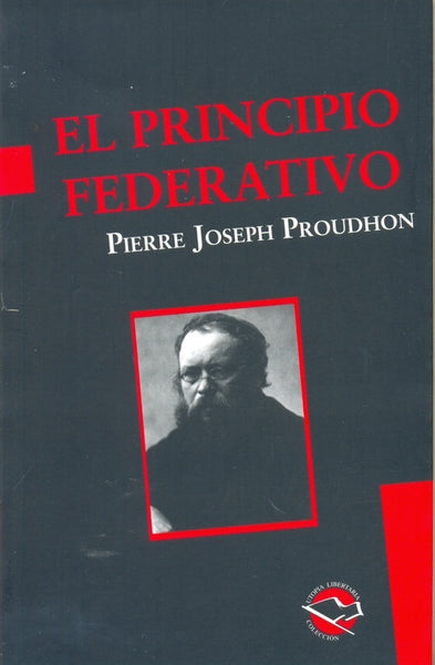 EL PRINCIPIO FEDERATIVO | Proudhon, D'Auria