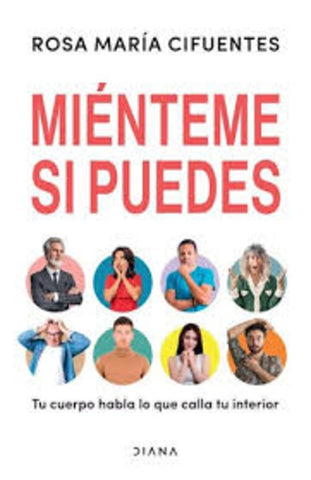 MIÉNTEME SI PUEDES.. | Rosa María Cifuentes