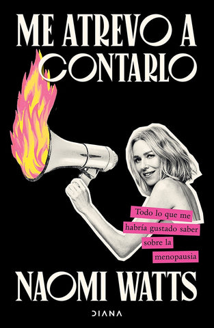 ME ATREVO A CONTARLO.. | Naomi  Watts