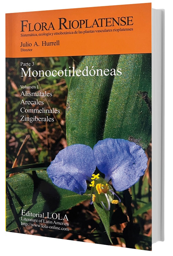 FLORA RIOPLATENSE (PARTE 3 VOLUMEN 1).. | Julioa Hurrell