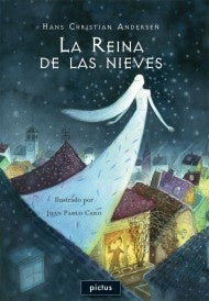 LA REINA DE LAS NIEVES.. | Hans Christian Andersen