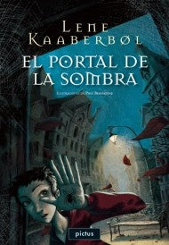 EL PORTAL DE LA SOMBRA  | Lene  Kaaberbol