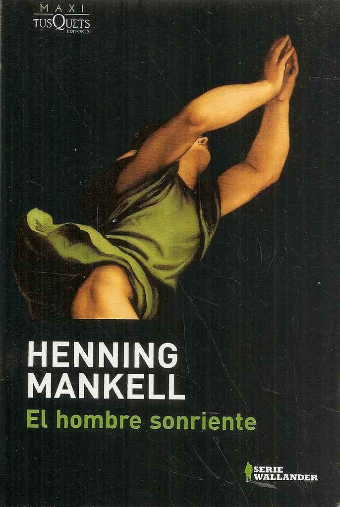 El hombre sonriente | Henning Mankell