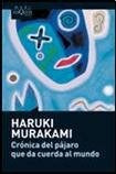 CRÓNICA DEL PÁJARO QUE DA CUERDA AL MUNDO.C * | Haruki Murakami