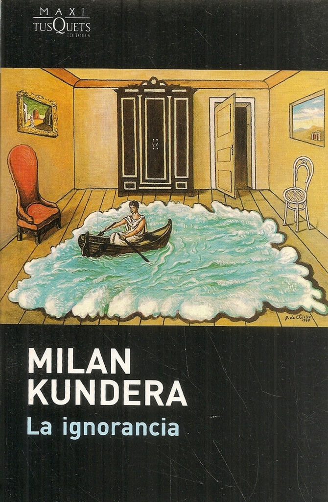 LA IGNORANCIA | Milan Kundera