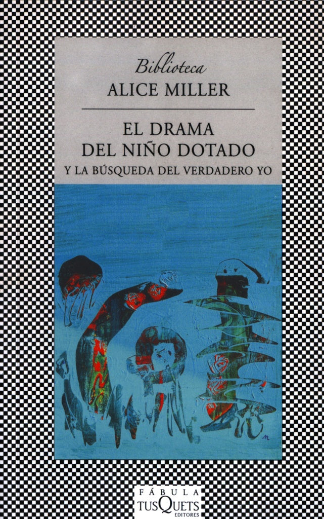El drama del niño dotado | Miller, Solar