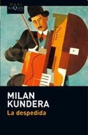 La despedida | Milan Kundera