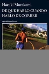 De quÃ© hablo cuando hablo de correr | Haruki Murakami