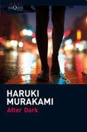 After Dark * | Haruki Murakami