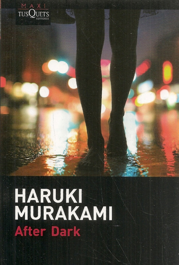 After Dark * | Haruki Murakami