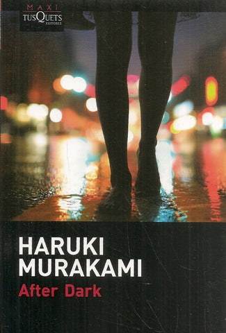 After Dark * | Haruki Murakami