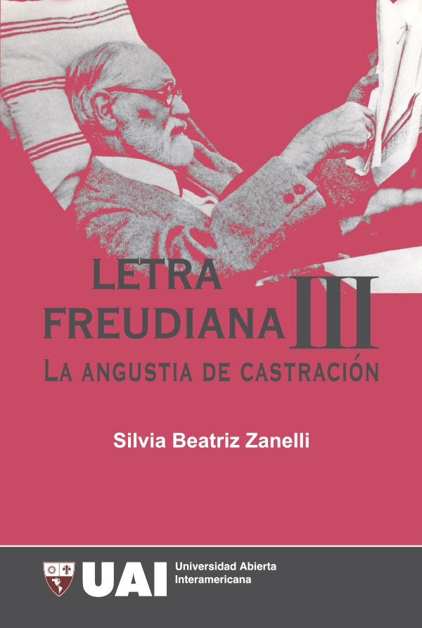 Letra Freudiana III | Silvia Beatriz Zanelli