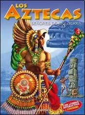 LOS AZTECAS seÃ±ores de la guerra  | sin autor