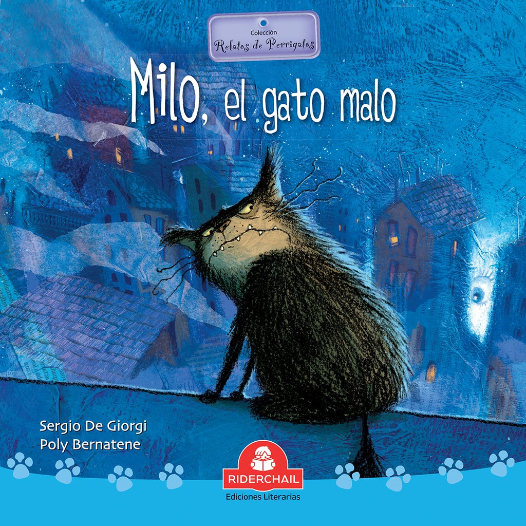 Milo, el gato malo | De Giorgi, Bernatene