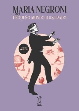 PEQUEÑO MUNDO ILUSTRADO.. | María Negroni