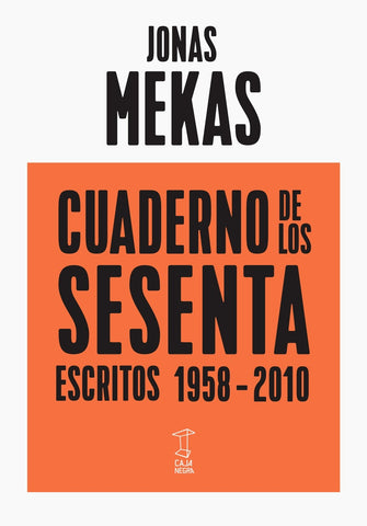 CUADERNO DE LOS SESENTA.. | Jonas mekas
