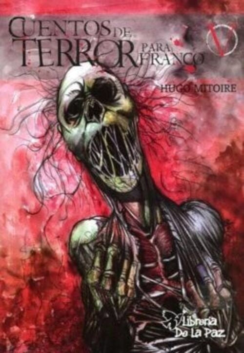 Cuentos de terror para franco * | Hugo  Mitoire