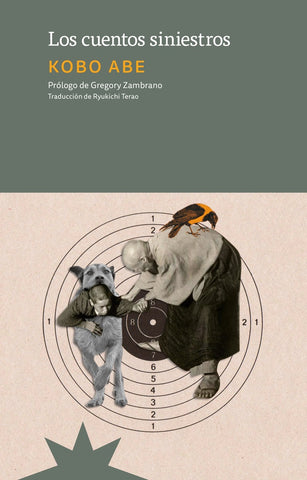 LOS CUENTOS SINIESTROS.. | Kobo Abe