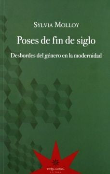 Poses de fin de siglo  | Sylvia Molloy
