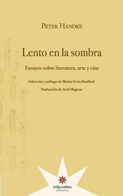 LENTO EN LA SOMBRA.. | Peter Handke