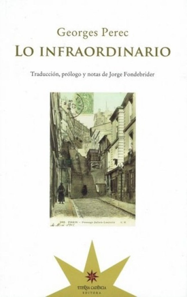 Lo infraordinario  | Georges Perec