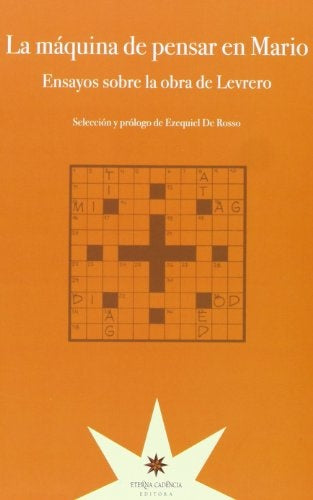 LA MÁQUINA DE PENSAR EN MARIO.. | Ezequiel de Rosso
