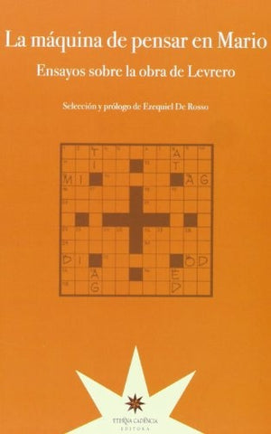 LA MÁQUINA DE PENSAR EN MARIO.. | Ezequiel de Rosso