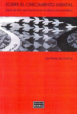 Sobre el crecimiento mental | Lia Pistiner de Cortiñas