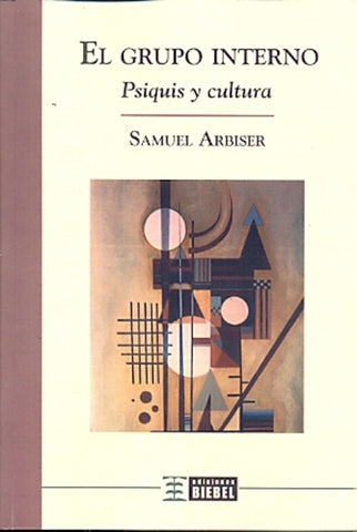 el grupo interno | Samuel Arbiser